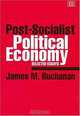 Post-Socialist Political Economy: Selected Essays, James M. Buchanan 