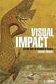 Visual Impact: Culture and the Meaning of Images, Terence Wright 