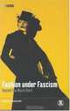 Fashion under Fascism : Beyond the Black Shirt (Dress, Body, Culture (Paperback)), Eugenia Paulicelli 