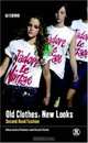 Old Clothes, New Looks : Second-Hand Fashion (Dress, Body, Culture), 