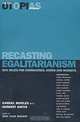 Recasting Egalitarianism: New Rules for Communities, States and Markets (Real Utopias Project (Series) , V. 3.), Samuel Bowles, Herbert Gintis, Harry Brighouse, Erik Olin Wright 