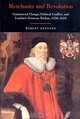 Merchants and Revolution: Commercial Change, Political Conflict, and London