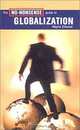 The No-Nonsense Guide to Globalization (No-Nonsense Guides), Wayne Ellwood, John McMurtry 