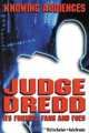 Knowing Audiences : Judge Dredd , Its Friends, Fans and Foes, Kate Brooks 