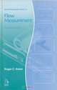 An Introductory Guide to Flow Measurement, Roger C. Baker 