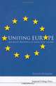 Uniting Europe: Journey Between Gloom And Glory, Albrecht Rothacher 