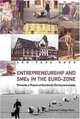 Entrepreneurship And Smes in the Euro-zone: Towards a Theory of Symbiotic Entrepreneurship, Leo Paul Dana 
