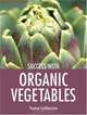 Success with Organic Vegetables (Success with ...), Yvonne Cuthbertson 