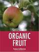 Success with Organic Fruit (Success With...), Yvonne Cuthbertson 