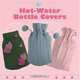 Hot-Water Bottle Covers (Cozy), Chrissie Day 