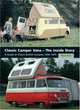 Classic Camper Vans - The Inside Story: A Guide to Classic British Campers 1956-1979, Martin Watts 
