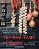 The Real Taste of Spain: Recipes Inspired by the Markets of Spain, Jenny Chandler 
