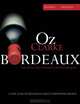 Oz Clarke Bordeaux: A New Look at the World