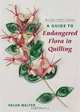 A Guide to Endangered Flora in Quilling (Milner Craft Series), Helen Walter 