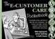 The E-Customer Care Pocketbook (Management Pocketbook Series), Mike Applegarth 