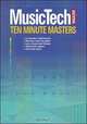 MusicTech Magazine Ten Minute Masters, Music Magazine 