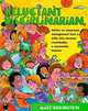 Reluctant Disciplinarian: Advice on Classroom Management From a Softy who Became (Eventually) a Successful Teacher, Gary Rubinstein, Larry Nolte 
