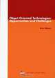Object Oriented Technologies: Opportunities and Challenges, Richard G. Gibson, Richard Gibson 