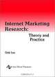 Internet Marketing Research: Theory and Practice, Ook Lee 
