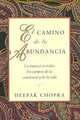 El camino de la abundancia, Deepak Chopra 