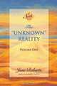 The "Unknown" Reality, Vol. 1: A Seth Book, Jane Roberts 