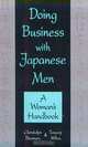 Doing Business with Japanese Men: A Woman