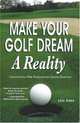 Make Your Golf Dream A Reality, Lou Hays 