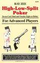 High-Low-Split Poker, Seven-Card Stud and Omaha Eight-or-better for Advan, Ray Zee 