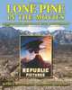 Lone Pine in the Movies: Celebrating Republic