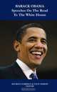 Barack Obama: Speeches on the Road to the White House, Maureen Harrison (Editor), Steve Gilbert (Editor) 