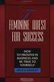 The Feminine Quest for Success: How to Prosper in Business and Be True to Yourself, Nancy H. Bancroft 