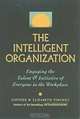 The Intelligent Organization: Engaging the Talent & Initiative of Everyone in the Workplace, Gifford Pinchot, Elizabeth Pinchot 