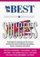 Only The Best On Success (Only The Best Series), Chris Clarke-Epstein, Mark Sanborn, Keith Harrell, Larry H. Winget, Shep Hyken, Sue Hershkowitz, Roger Crawford, Lisa Ford, Scott Friedman, Willie Jolley 