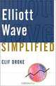 Elliott Wave Simplified, Clif Droke 