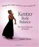 Kentro Body Balance: The Secret Pleasures Of Posture, Angelika Thusius 