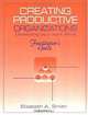 Creating Productive Organizations: Manual and Facilitator