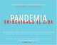PANDEMIA: Enfrentado el SIDA, 