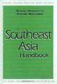 The Southeast Asia Handbook (REGIONAL HANDBOOKS OF ECONOMIC DEVELOPMENT), Patrick Heenan, Monique Lamontagne 