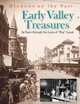 Early Valley Treasures: As Seen Through The Lens Of " Pop " Laval (Windows on the Past), Elizabeth M. Laval, Stephen L. Brown, William J., Jr. Conway, Claude C. Laval 
