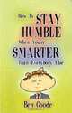 How to Stay Humble When You