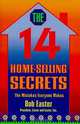The Fourteen Home Selling Secrets: The Mistakes Everyone Make, Robert C., Sr Easter 