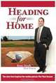 Heading for Home: My Journey from Little League to Hollywood!, Kent Stock, Ken Fuson 
