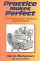 Practice Makes Perfect!: The Professional
