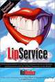 Lip Service : 50 Humorous Stories of the Worst Customer Service in America and Interviews with the 10 Best Companies in the World, Hal B. Becker 