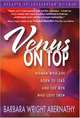 Venus on Top: Women Who Are Born to Lead and the Men Who Love Them, Barbara Wright Abernathy 