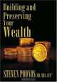 Building And Preserving Your Wealth: A Practical Guide To Financial Planning For Affluent Investors, Steven Podnos 