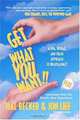 Get What You Want!! A Fun, Upbeat and Fresh Approach to Negotiating, Hal B. Becker, Jon Lief, Florence Mustric 