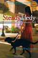 Steady Hedy: A Journey through Blindness & Guide Dog School, Carolyn Wing Greenlee 