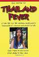 Thailand Fever, Chris Pirazzi, Vitida Vasant 