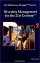The Millennium Manager Presents: Diversity Management for the 21st Century, Gary Lawson 